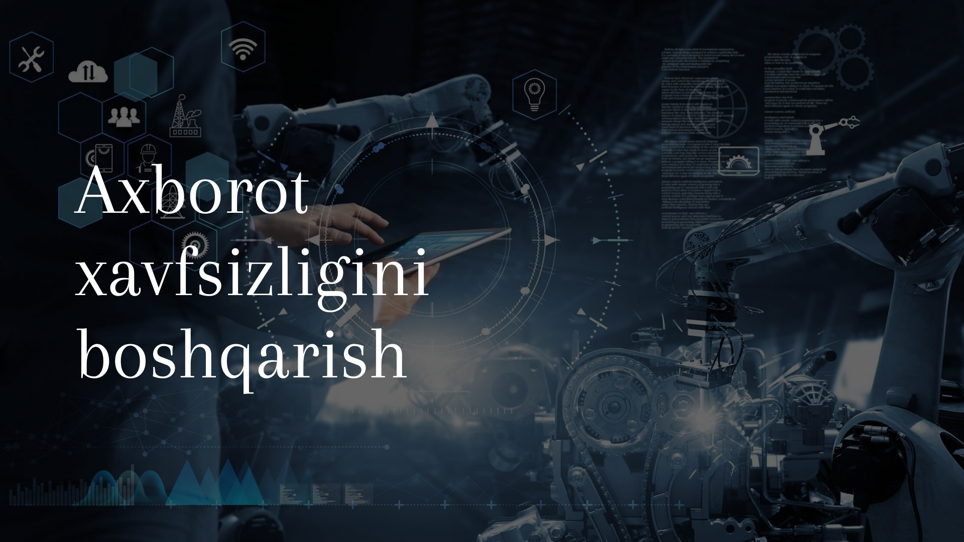 Axborot xavfsizligini boshqarish